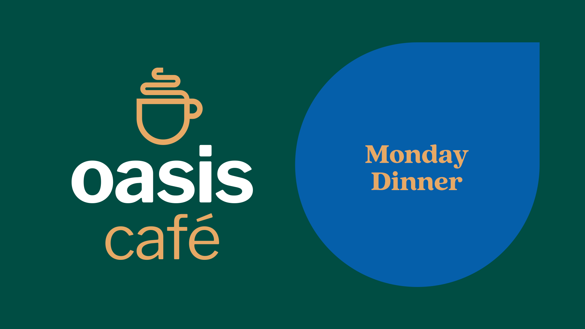 Oasis Dinner