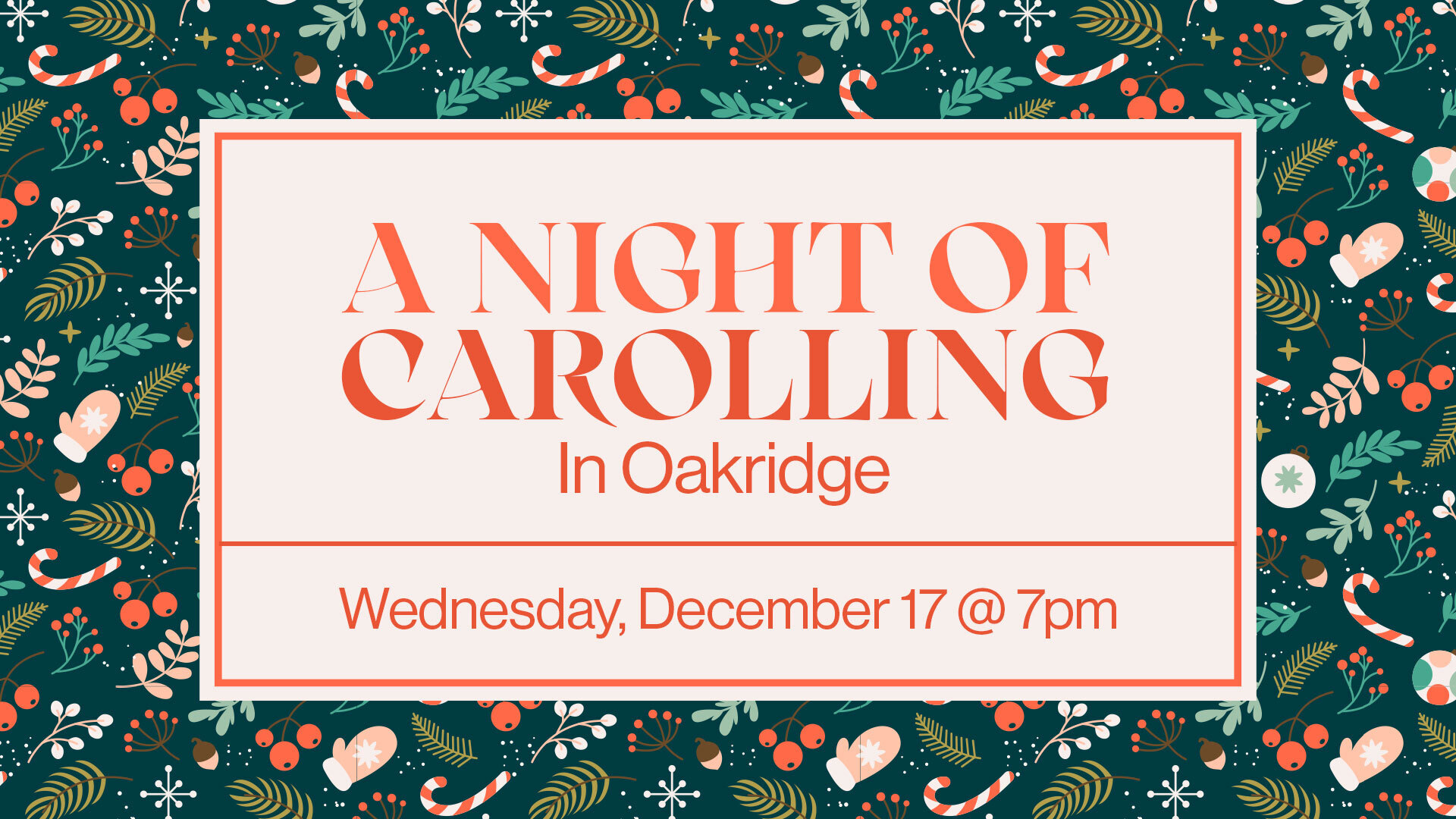 Carolling in Oakridge