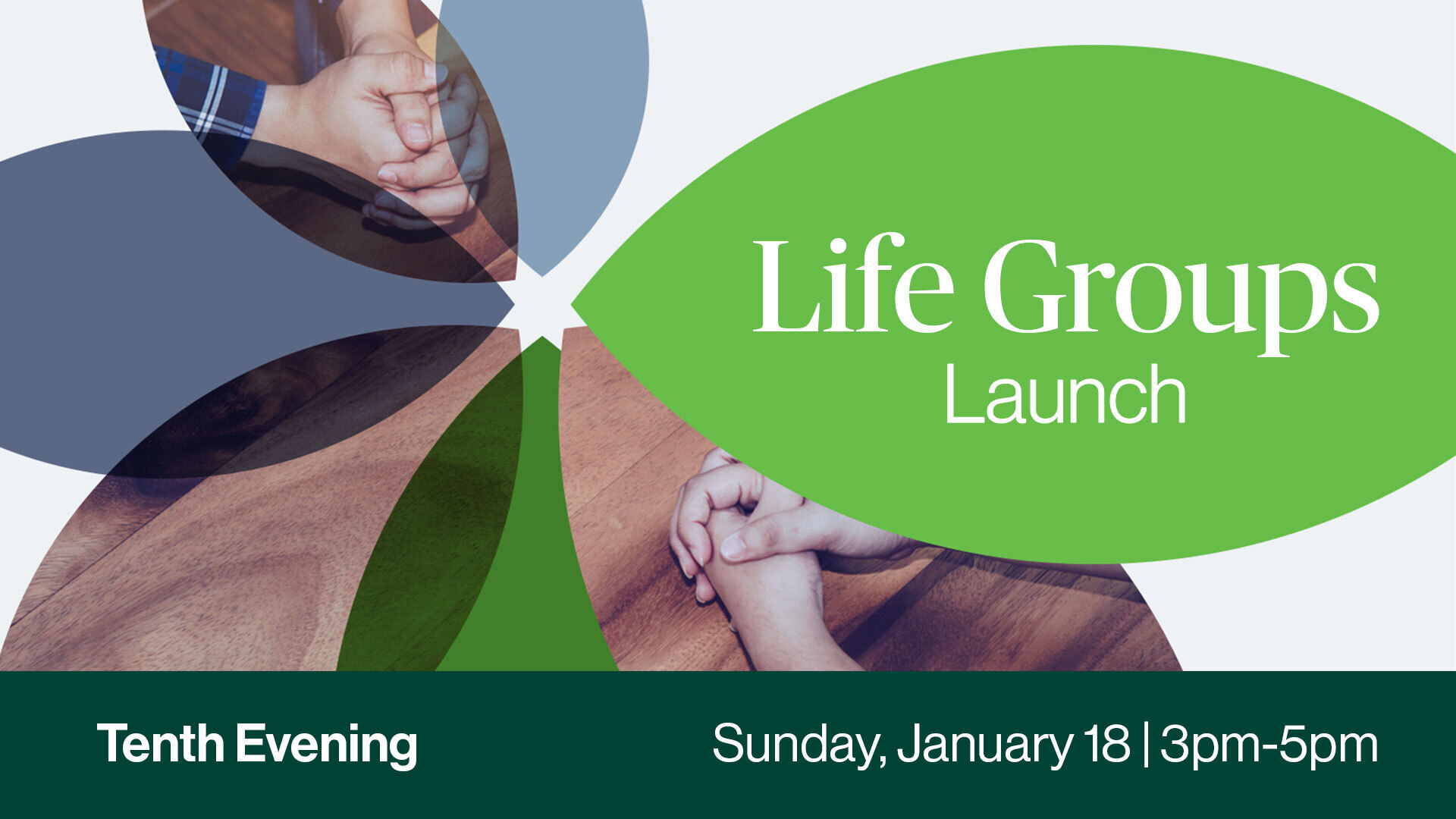 Life Groups Launch