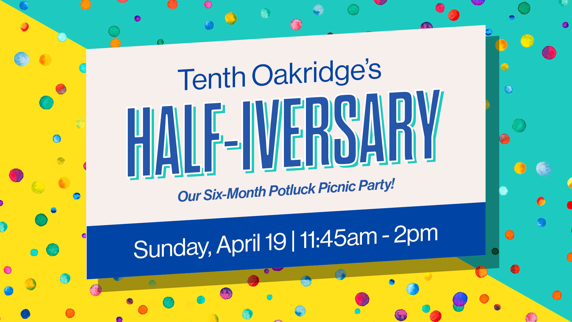 Oakridge Anniversary